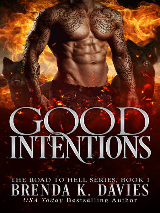 Title details for Good Intentions (The Road to Hell Series, Book 1) by Brenda K. Davies - Available